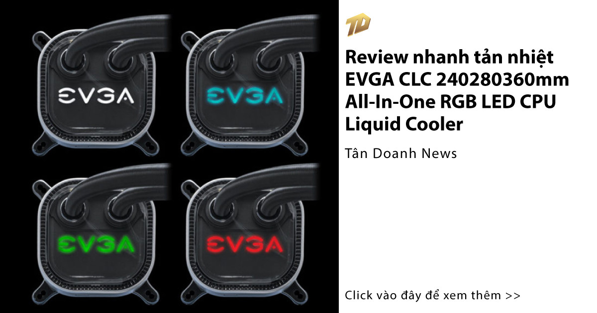 Photo of EVGA CLC 280 Liquid Cooler